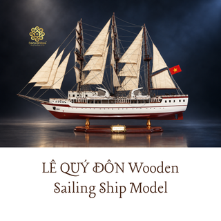 LÊ QUÝ ĐÔN Wooden Sailing Ship Model - Handcrafted Vietnamese Naval Training Ship Replica