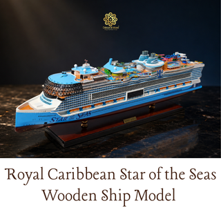 Royal Caribbean Star of the Seas Wooden Ship Model 92cm – Handmade Luxury Cruise Ship Replica