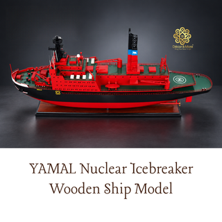 YAMAL Nuclear Icebreaker Wooden Ship Model - Handcrafted Russian Arctic Icebreaker Replica